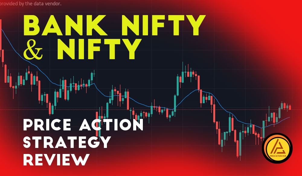 Bank Nifty and Nifty price action strategy